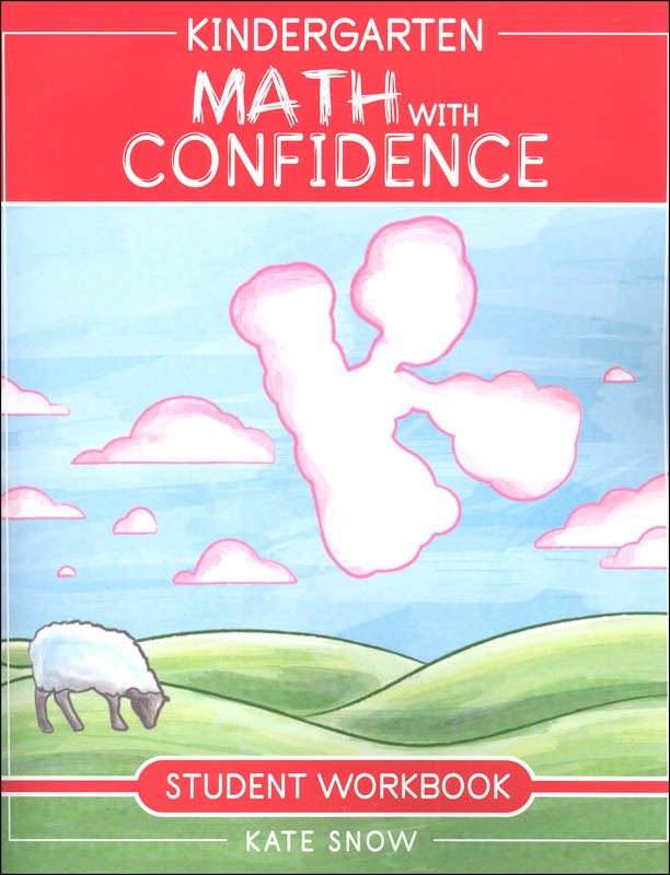 Kindergarten Math with Confidence Student Workbook