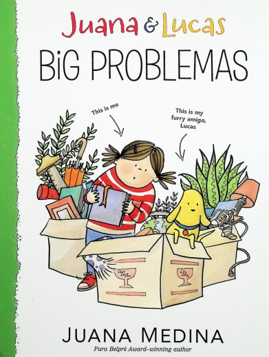 Juana & Lucas: Big Problems by Juana Medina