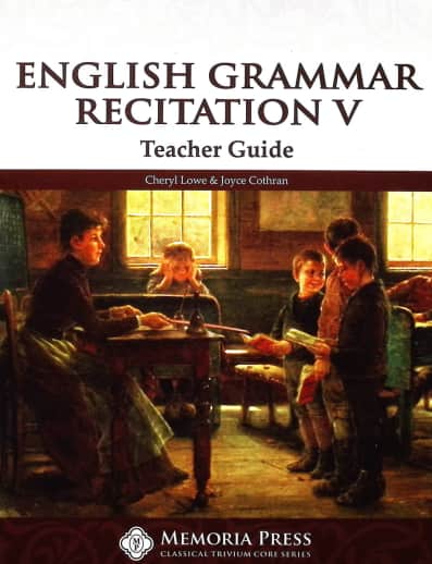 Memoria Press English Grammar Recitation Workbook 5 Teacher Guide