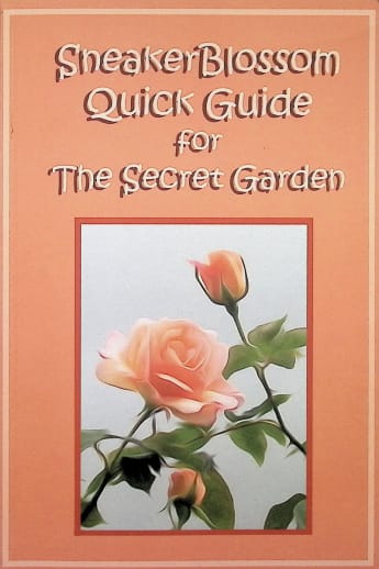 SneakerBlossom Quick Guide for the Secret Garden