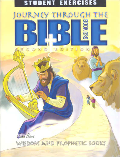 Journey Through the Bible Book 2: Wisdom and Prophetic Workbook 2nd Edition