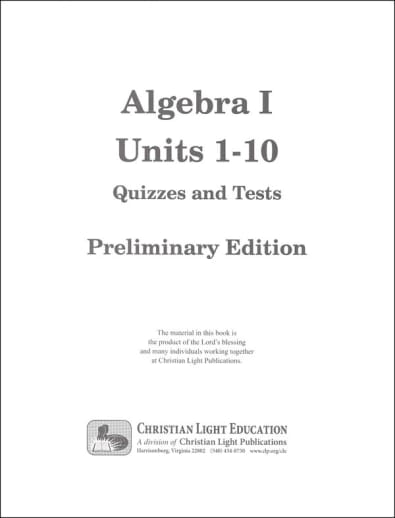 Christian Light Algebra I Quizzes & Tests Packet Sunrise Edition, Preliminary