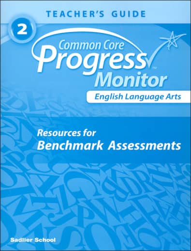 Progress Monitor English Language Arts Benchmark Assessments Teacher Guide Grade 2