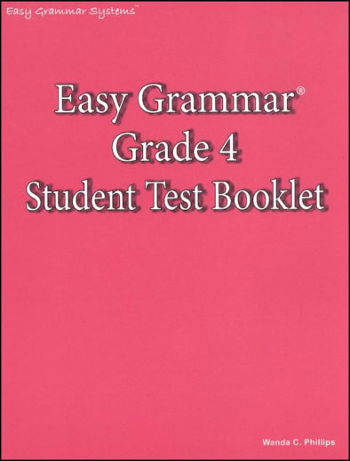 Easy Grammar Grade 4 Student Test Booklet