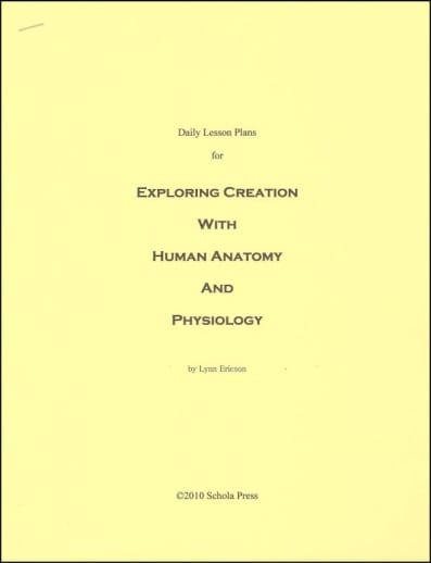 Daily Lesson Plans Exploring Creation With Human Anatomy and Physiology
