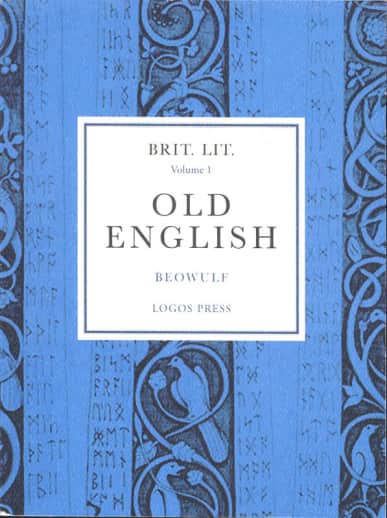Brit Lit for Classical Schools Volume 1: Old English