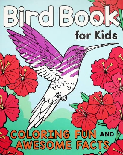 Bird Book for Kids - Coloring Fun and Awesome Facts