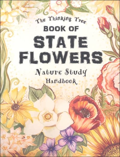 Book of State Flowers Nature Study Handbook