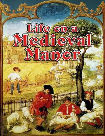 Life on a Medieval Manor