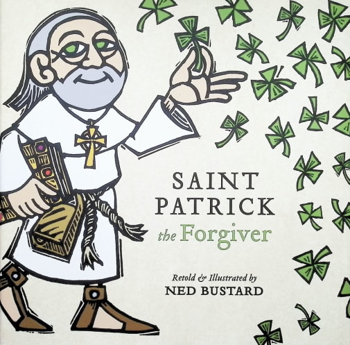 Saint Patrick the Forgiver