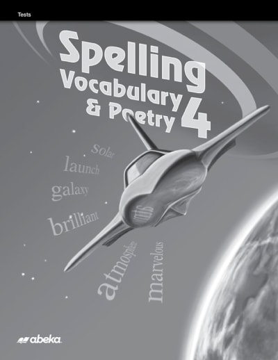 Abeka Spelling, Vocabulary, and Poetry 4 Tests (3rd Edition)