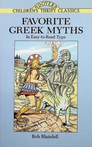 Favorite Greek Myths by Bob Blaisdell (Children's Thrift Classics)
