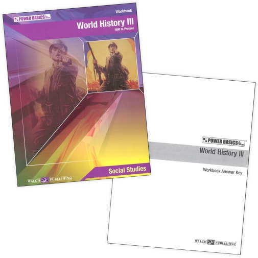 Power Basics: World History III Student Workbook & Answer Key