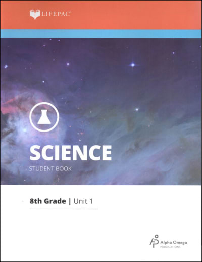 Science 8 Lifepac - Unit 1 Worktext