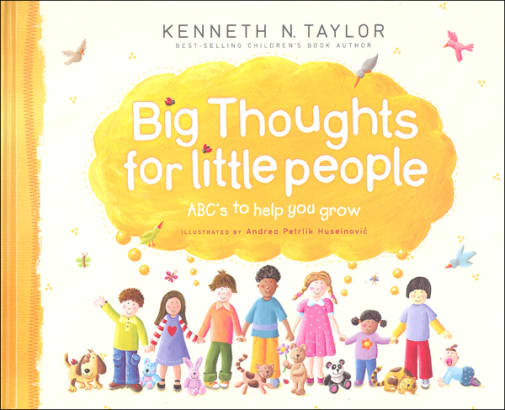 Big Thoughts for Little People: ABC's to Help You Grow
