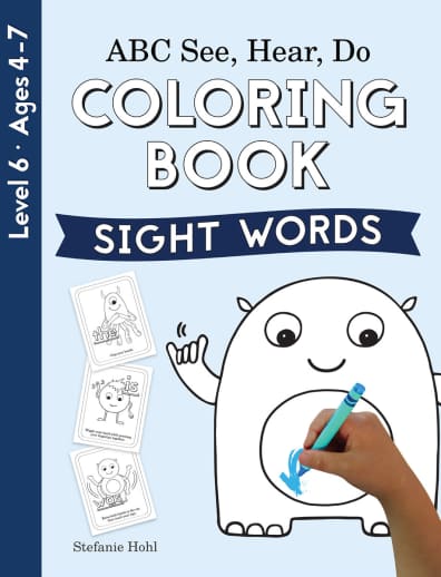 ABC See, Hear, Do: Level 6 - Coloring Book, Sight Words