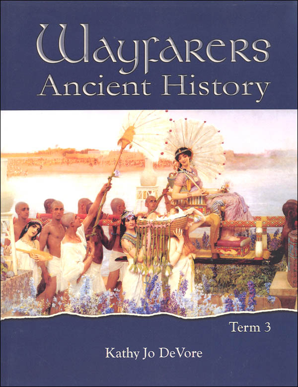 Wayfarers: Ancient History Term 3