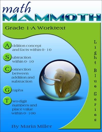 Math Mammoth Grade 1-A Worktext (2012 Edition, Full Color)