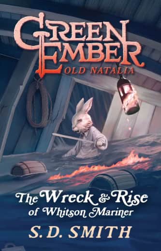 Wreck and Rise of Whitson Mariner (Green Ember: Old Natalia 2)