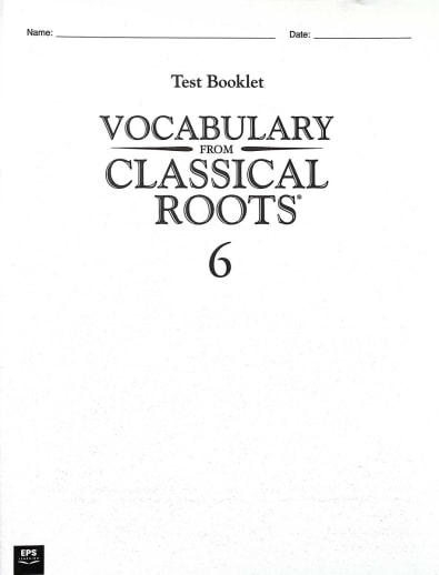 Vocabulary From Classical Roots 6 Single Non-Reproducible Test