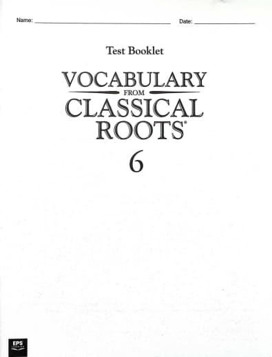 Vocabulary From Classical Roots 6 Single Non-Reproducible Test