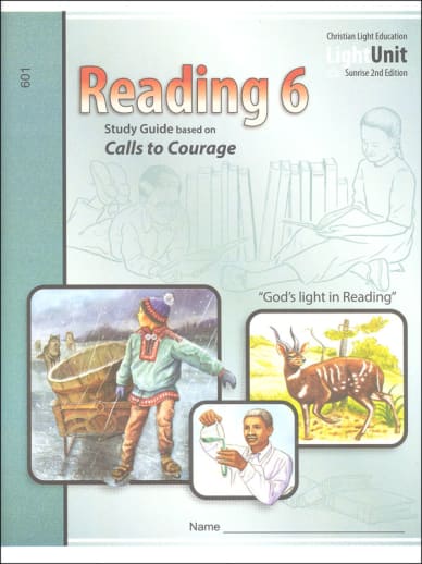 Calls to Courage Reading 601 LightUnit Sunrise (2nd Edition)