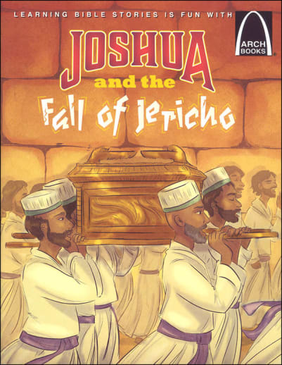 Joshua and the Fall of Jericho (Arch Books)