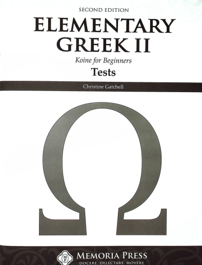 Elementary Greek Koine for Beginners Year 2 Tests 2ED