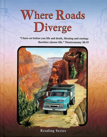 Where Roads Diverge Reader