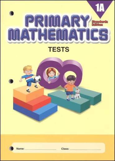 Primary Mathematics Tests 1A Standards Edition