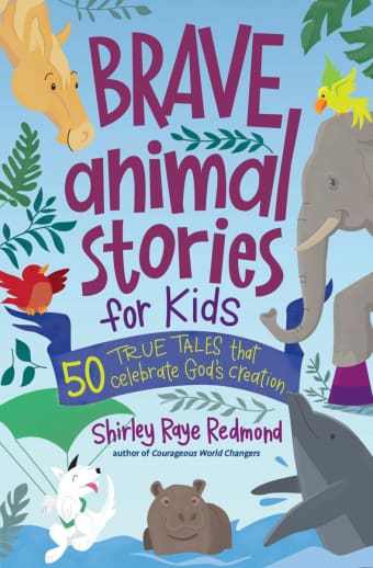 Brave Animal Stories for Kids by Shirley Raye Redmond