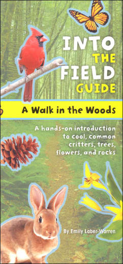 Walk in the Woods (Into the Field Guide)