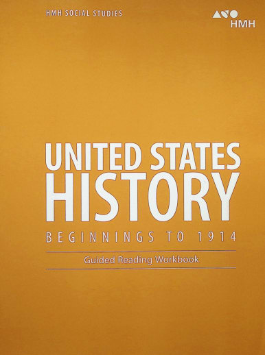United States History: Beginnings to 1914 Guided Reading Workbook