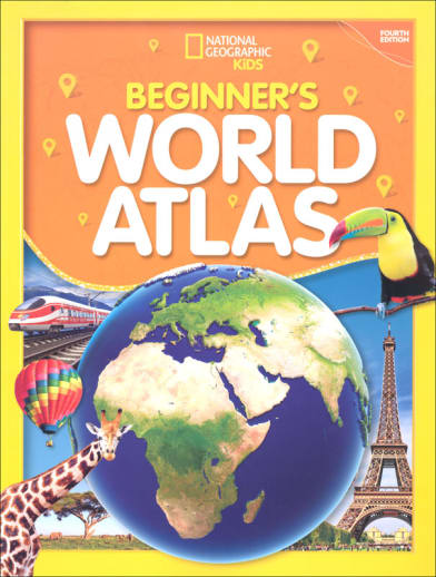 National Geographic Kids Beginner's World Atlas (4th Edition)