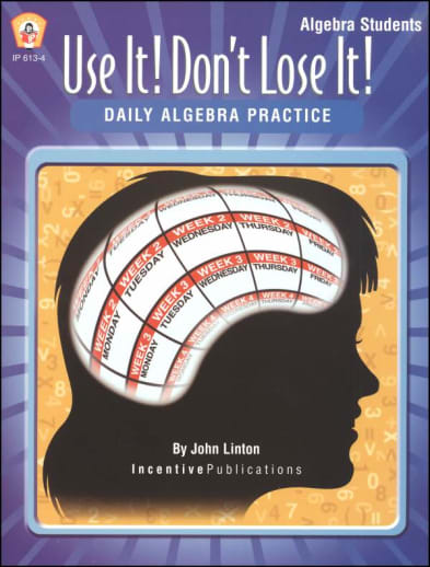 Use It! Don't Lose It! Algebra Practice