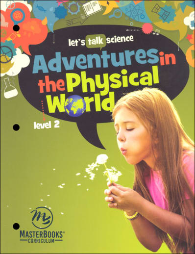 Adventures in the Physical World - Level 2 (Let's Talk Science)