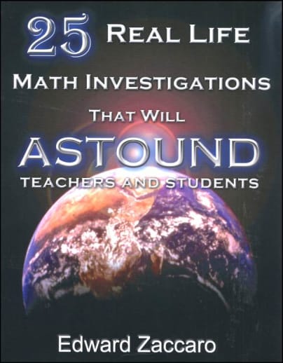 25 Real Life Math Investigations That Will Astound Teachers and Students
