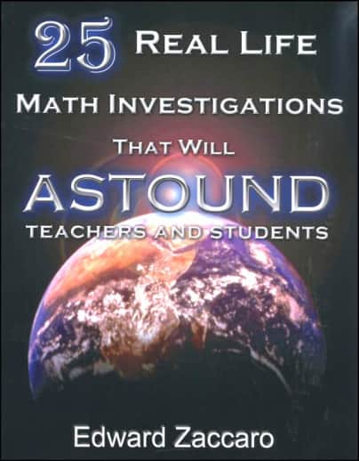 25 Real Life Math Investigations That Will Astound Teachers and Students