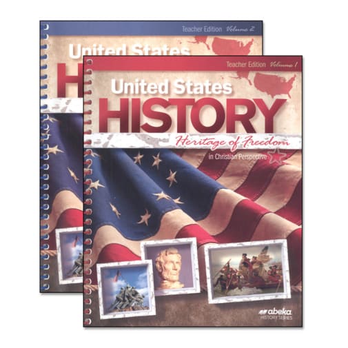 Abeka United States History: Heritage of Freedom Teacher Edition Volumes 1 and 2 (Revised)