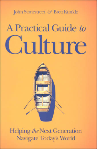 Practical Guide to Culture: Helping the Next Generation Navigate Today's World