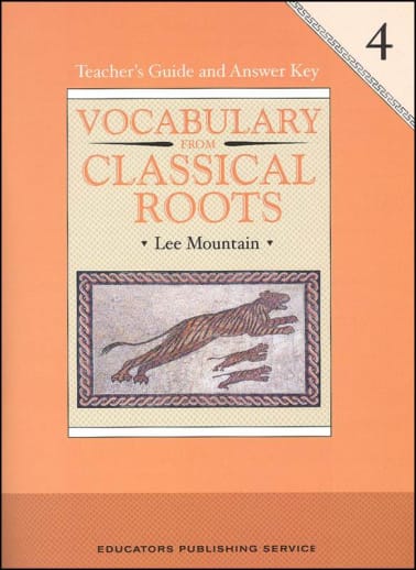 Vocabulary From Classical Roots 4 Teacher Guide