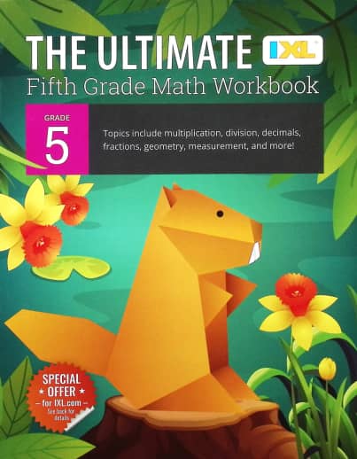 IXL Ultimate Fifth Grade Math Workbook (IXL Ultimate Math Workbooks)