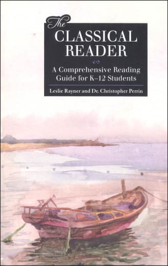 Classical Reader: Comprehensive Reading Guide for K-12 Students