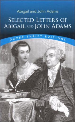 Selected Letters of Abigail and John Adams