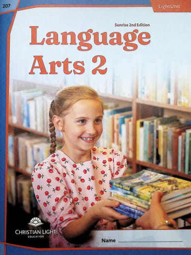 Christian Light Language Arts LightUnit 207 Sunrise 2nd Edition