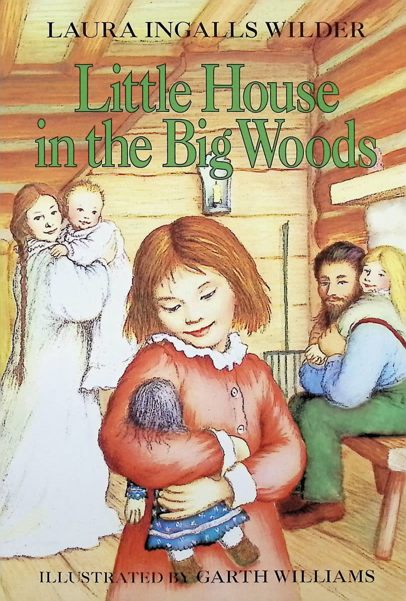 Little House in the Big Woods by Laura Ingalls Wilder
