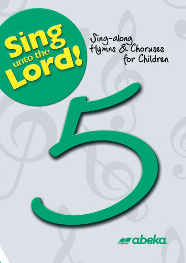 Abeka Grade 5 Sing unto the Lord CD