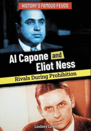 Al Capone and Eliot Ness: Rivals During Prohibition (History's Famous Feuds)
