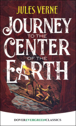 Journey to the Center of the Earth by Jules Verne (Evergreen Classics)