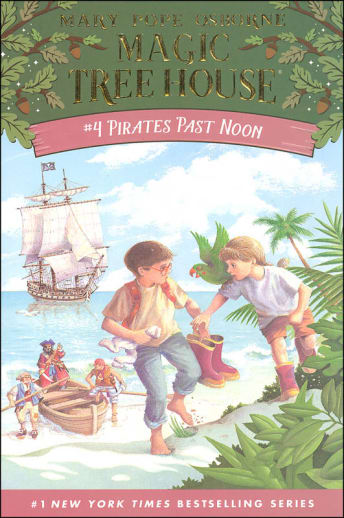 Pirates Past Noon (Magic Tree House #4)